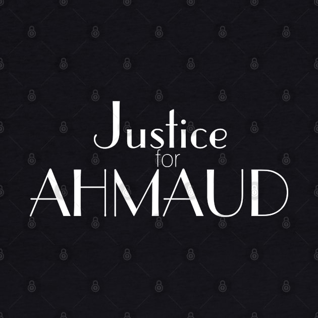 JUSTICE FOR AHMAUD by Eldorado Store